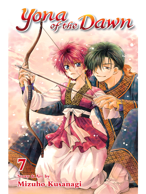 Title details for Yona of the Dawn, Volume 7 by Mizuho Kusanagi - Available